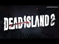 Dead Island 2 Official Gameplay Trailer