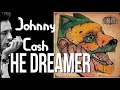 Johnny Cash x Amigo the Devil // The Dreamer