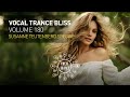 VOCAL TRANCE BLISS VOL. 180 - SUSANNE TEUTENBERG SPECIAL [FULL SET]