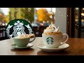 Starbucks Music Playlist 2024 - Best of Playlist Starbucks Coffee Music For Study and relaxation