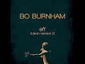 Bo Burnham - Eff (Clean) [WITH BEEPS]