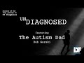 Undiagnosed (feat. The Autism Dad) Father and son