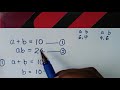 A Nice Algebra Problem  | a=? and b=?
