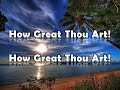 How Great Thou Art w/ lyrics By Alan Jackson