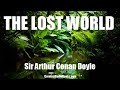 🦖 THE LOST WORLD by Sir Arthur Conan Doyle - FULL AudioBook | Greatest🌟AudioBooks V3