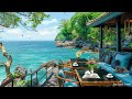 Morning Tropical Beach Environment | Relaxing Seaside Bossa Nova Jazz & & Ocean Sound to Unwind 🌊🎶