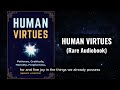 Human Virtues - Patience, Gratitude, Honesty, Forgiveness, and Humility Audiobook