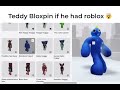 Teddy Bloxpin if he had roblox 🤯 (OLD)
