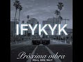 IFYKYK