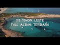 DJ TIMOR LESTE 🇹🇱 FULL ALBUM NONSTOP SLOW BASS TERBARU - Dj Chutter