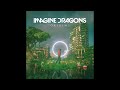 Imagine Dragons - Only (revised)