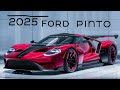 2025 Ford Pinto Detailed Review