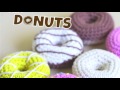 How to Crochet Play Food - Donuts - Part 2