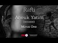 Rafly - Orphan (Lyrics) + Acoustic Minus One Vocals