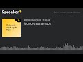 Momo y sus amigos (hecho con Spreaker)