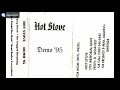 HOT STOVE - DEMO '95