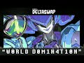 [DELTASWAP - Chapter 2] - WORLD DOMINATION (ft. Goof) | Queen's BIG SHOT