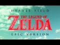 Hyrule Field -  The Legend of Zelda: Ocarina of Time | EPIC VERSION