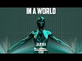 Jarvik - In A World (Ft. Volkie)