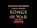 Sendaria Burning (Songs of War) Piano Cover