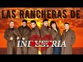 Las Rancheras De Industria Del Amor ...