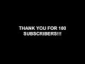 Thank you for 100 SUBSCRIBERS!! | 100 sub special