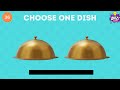 Choose One Dish 😱  Good VS Bad Food Edition 😋🤮