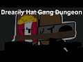 Hat Gang Ost: The Drearily Hat Gang Dungeon