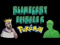 Slimecast Episode 6! Pokemon!