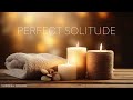 Perfect for Relaxation Music, Spa Music, Massage Music – Make Yourself At Home 😌