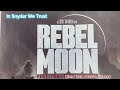 Rebel Moon Part Two Out of Theater Review