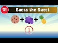 Can You Guess The SWEET by emojis, 85 Emoji Quiz, EDU Quiz