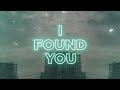 Axel Johansson feat. Jay Mason - I Found You (Lyrics video)