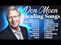 HEALING DON MOEN SONGS 2023💖Don Moen Gospel Songs 2023 ✝️ Worship Music💖 Worship Songs