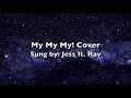 My My My! Cover and Harmony