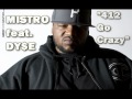 Mistro feat. Dy$e and Stevie B - 412 Go Crazy