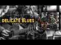 Delicate Blues - Smooth Whiskey Tunes on Guitar and Piano for a Sophisticated and Relaxing Night