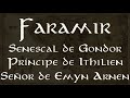 La Historia de Faramir, Príncipe de Ithilien
