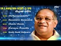 Dr. C. Narayana Reddy, SPB Telugu Superhits | S.P.Balasubrahmanyam Melodies | Classic Telugu Songs