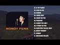 The Best of Nonoy peña - Nonoy peña Greatest Hits Full Album 2023
