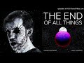 No More + The End Of All Things (LongestSoloEver Mashup)