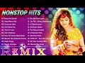 TOP NEW songs Bollywood Remix 2022 💖  Best Hindi Songs Remix Dj India 💖 Trending songs Remix 💖