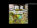 Kyro Kartier x Woxky - Let It Burn (Official Audio Video) [Prod. By @ElvisBeatz]