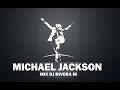 Michael Jackson (Mix 2021) Dj Rivera IR