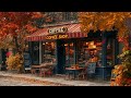 Autumn Day Coffee Shop Ambience ☕ Listen to Nostalgic Jazz Music for a Relaxing Mood 🎶 August Jazz