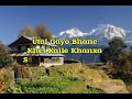 Rai Maila Le Gaw Chodyo Re Lyrics || A Road To A Village Movie Song Ft: DayahangRai