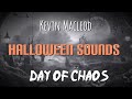 Halloween Sounds| Kevin Macleod - Day of Chaos (Royalty Free)