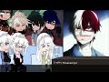 MHA Reacts to Todoroki || 1/1 ||