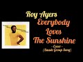 Everybody Loves the Sunshine - Roy Ayers - Cover (Smule Group Song)