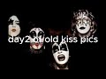 day2 of old kiss pics